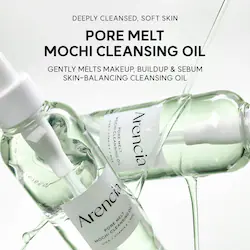 Arencia | Pore Melt Mochi Non-Comedogenic Cleansing Oil with Cica and Ceramide for Acne-Prone Skin